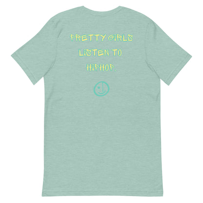 Pretty Girls Listen To Hiphop T-Shirt - anime&hiphop